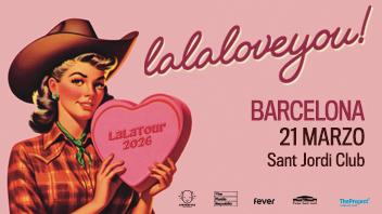 entradas-la-la-love-you-en-barcelona